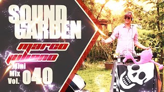 040  SOUND GARDEN  Marco Juliano Mini Mix Series  Digital Only [upl. by Raimund]