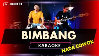 BIMBANG Elvy S NADA COWOK PRIA KARAOKE [upl. by Dnalro716]