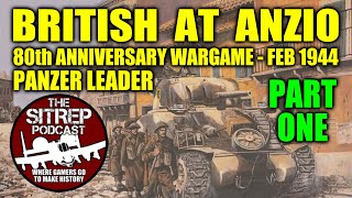 British at Anzio  80th Anniversary Panzer Leader Wargame  Part 1 [upl. by Kapeed]