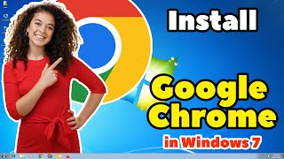 How to Install Google Chrome in Windows 7  2024 [upl. by Leuqer]