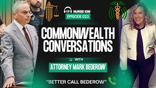 Commonwealth Convos  Special Guest Attorney Mark Bederow [upl. by Adalie]