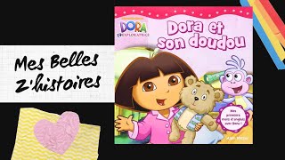 Histoire pour enfants Dora et son doudou doratheexplorer  dora [upl. by Alyel928]