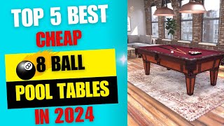 Top 5 Best Cheap 8 Ball Pool Tables  Best 8 Ball Pool Tables [upl. by Arima]