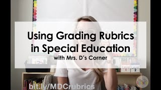 Using Grading Rubrics in a Special Education Classroom [upl. by Podvin]