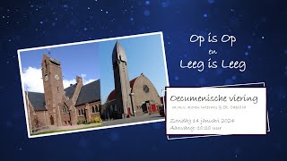 Oecumenische viering  zondag 14 januari 2024 [upl. by Semajwerdna]