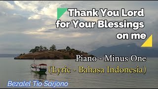 Thank You Lord For Your Blessings on Me Piano instrument karaoke [upl. by Asiram306]