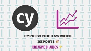 Mochawesome and Mocha Merge Report for Cypress  Breaking changes [upl. by Htebazil]