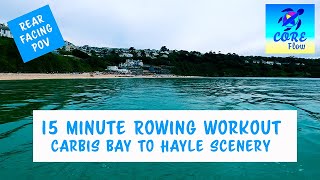 Indoor Rowing Machine Workout Scenery Carbis Bay to Hayle Cornwall [upl. by Yanat362]