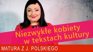 197 Niezwykłe kobiety w tekstach kultury Mój subiektywny wybór [upl. by Andrey]