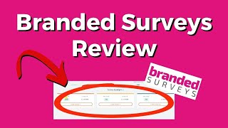 Branded Surveys Review  Is It Legit REAL Inside Look [upl. by Flower]