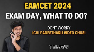 EAMCET 2024  What to Do on Examination Day [upl. by Paryavi]