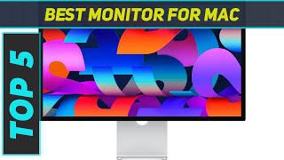 Top 5 Monitor For Mac in 2024 [upl. by Noryt23]