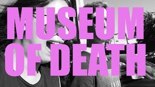 Museum of Death  Los Angeles Vlog 3 [upl. by Marigold26]