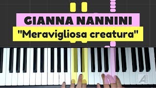 Cómo tocar quotMeravigliosa creaturaquot en piano Gianna Nannini [upl. by Hcahsem493]