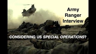 Army Ranger Interview US Special Operations Training and Preparation [upl. by Eissert]