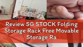 Review SG STOCK Folding Storage Rack Free Movable Storage Rack InstallationFree [upl. by Nels932]