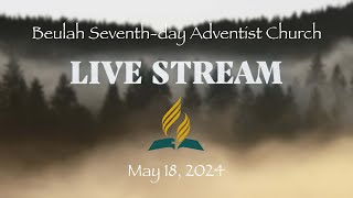 Jesus The Friend Who Cares  May 18 2024  Beulah SDA Church  Live Streaming Service [upl. by Trefler284]