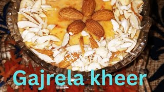 Gajrela kheer recipe  by shamim [upl. by Auhoj]