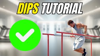 How to Perform Dips Correctly A Complete Guide for Beginners [upl. by Bennet]