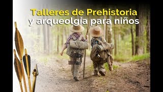 Talleres de Prehistoria para niños [upl. by Mcclish]