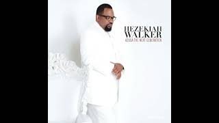 Hezekiah Walker  Every Praise [upl. by Anella]