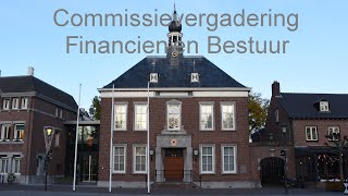 Commissie Financiën en Bestuur dinsdag 5 november 2024 1930 uur [upl. by Serge]