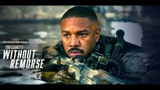 Without Remorse 2021 Movie  Michael B Jordan Jamie Bell  Without Remorse Movie Full FactsReview [upl. by Pandolfi]