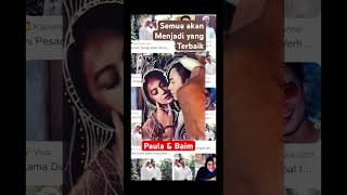 Edit Manual Paula verhoeven amp Baim Wong from Indonesia Art love maliksmith [upl. by Diskson190]