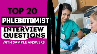 Phlebotomist Interview Questions and Answers in 2024 [upl. by Yevad]