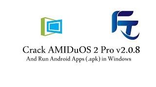 How to Crack AMIDuOS and Run Android Apps apk in Windows PCLaptops  Fact and Tech [upl. by Feinleib]