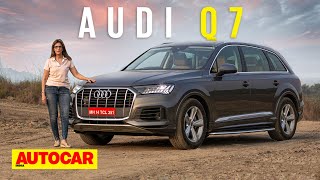 2022 Audi Q7 review  The big Audi SUV is back  First Drive  Autocar India [upl. by Crosby]