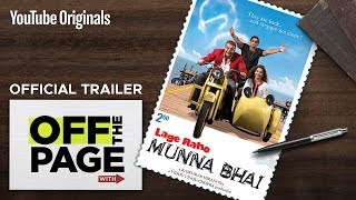 Off The Page with Lage Raho Munna Bhai  Official Trailer [upl. by Trici]