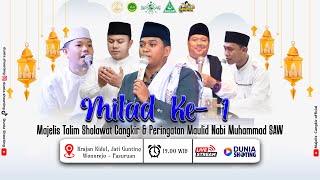 Live Stream Milad Ke 1 Majelis Talim Sholawat Cangkir amp Peringatan Maulid Nabi Muhammad SAW [upl. by Boor]