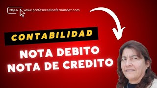 Como hacer un Nota de DEBITO y la NOTA de CREDITO  CONTABILIDAD [upl. by Laney186]