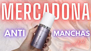 ¡NOVEDAD MERCADONA CREMA FACIAL ANTIMANCHAS Y ACLARANTE DE PIEL [upl. by Shepherd]