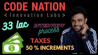 Code Nation CTC breakdown  33 LAC CTC  Taxes and Increments  Interviews  Work Life  Day 2 [upl. by Karoline]