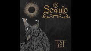 SOL  Sowulo 2017NDLNordic Pagan Folk [upl. by Gnud]