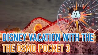 DISNEY FAMILY VACATION WITH THE DJI OSMO POCKET 3 S10Vlog 44 [upl. by Laurentium]