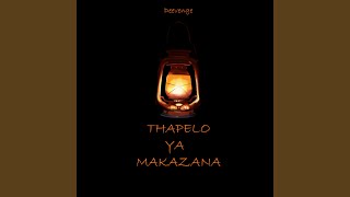 Thapelo Ya Makazana [upl. by Kcirdor]