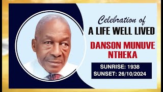 Celebration of a life well lived Danson Munuve Ntheka [upl. by Ybbil]