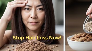 Stop Hair Loss Naturally 11 Superfood Nuts amp Seeds for Hair Growth [upl. by Cott]