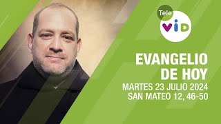 El evangelio de hoy Martes 23 Julio de 2024 📖 LectioDivina TeleVID [upl. by Yeneffit]