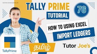 How to Using Excel Import Ledgers in Tally Prime in Tamil [upl. by Melentha]