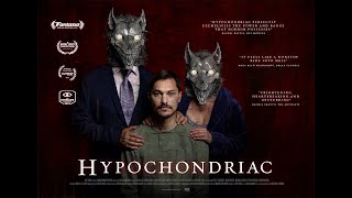 HYPOCHONDRIAC Theatrical Trailer 2022 [upl. by Eecak]