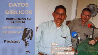 Los eufemismos en la BIBLIA│ Datos BIBLICOS ipuc📻👂🕖😇 podcast episodio47 temporada 1 [upl. by Eltsryk]