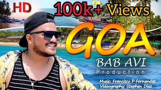 GOA New Konkani Official Music Video By Bab Avi Braganza [upl. by Oemor]