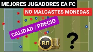 ⚽MEJORES JUGADORES CALIDAD PRECIO por POSICIÓN en EA FC 24 🔥 [upl. by Ahsimak585]