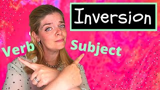 Ultimate Inversion How to Use Inversion in English 7 Ways to use Inversion in English Grammar [upl. by Doscher]