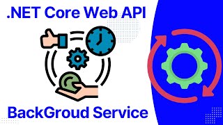 Aspnet core api  Background Service in Net web Api [upl. by Iridissa]