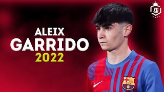 Aleix Garrido 2022  The Future Of Barcelona  Skills amp Goals  HD [upl. by Becket]